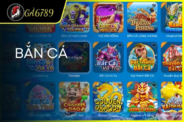 Khám phá bắn cá tại GA6789