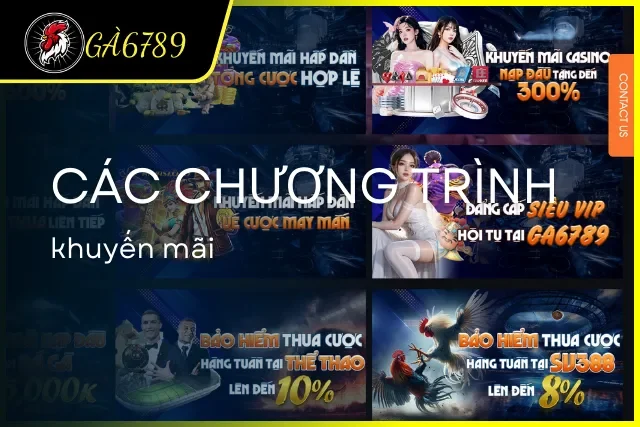 Ưu đãi hấp dẫn đang triển khai tại GA6789